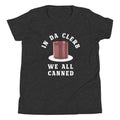 In Da Clerb We All Canned Kid's Youth Tee Hoodie, Sweatshirt | PureTeeCo.com (Image 1)