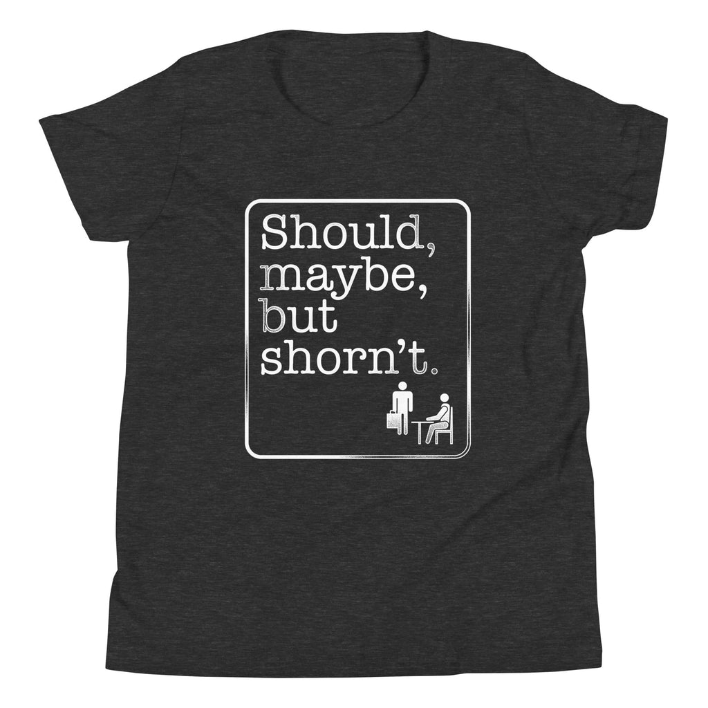 Should, Maybe, But Shorn't Kid's Youth Tee Hoodie, Sweatshirt | PureTeeCo.com (Image 1)