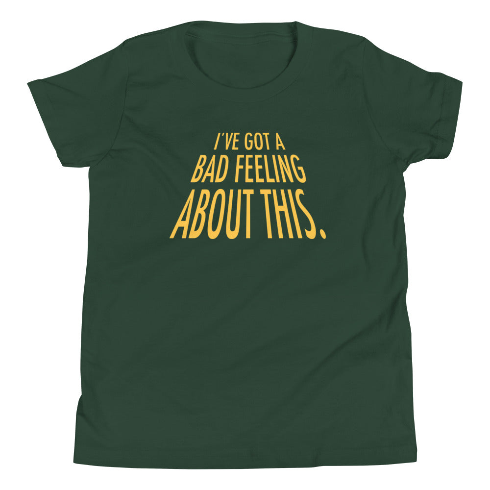I've Got A Bad Feeling About This Kid's Youth Tee Hoodie, Sweatshirt | PureTeeCo.com (Image 4)