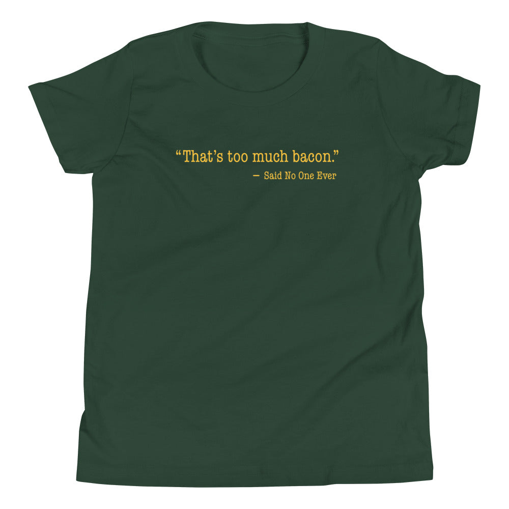 That's Too Much Bacon, Said No One Ever Kid's Youth Tee Hoodie, Sweatshirt | PureTeeCo.com (Image 3)