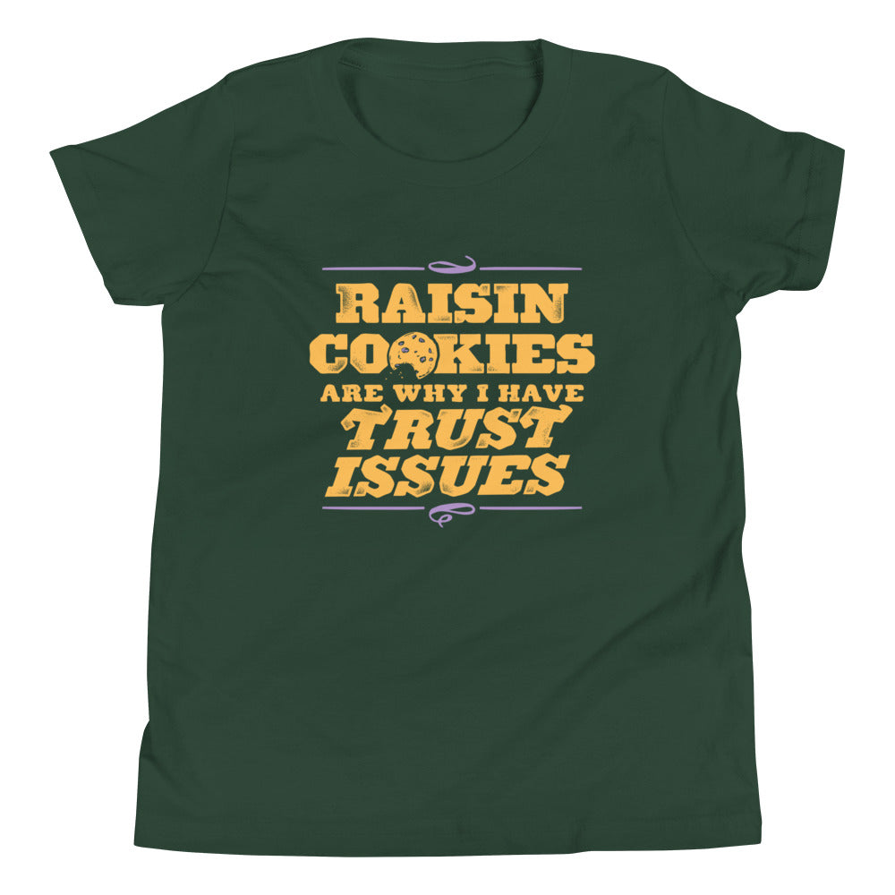 Raisin Cookies Are Why I Have Trust Issues Kid's Youth Tee Hoodie, Sweatshirt | PureTeeCo.com (Image 4)