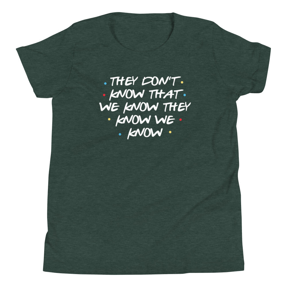 They Don't Know That We Know Kid's Youth Tee Hoodie, Sweatshirt | PureTeeCo.com (Image 3)