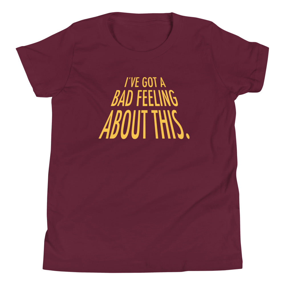 I've Got A Bad Feeling About This Kid's Youth Tee Hoodie, Sweatshirt | PureTeeCo.com (Image 3)