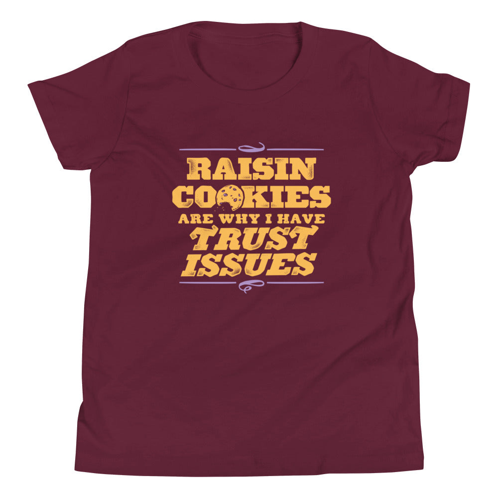 Raisin Cookies Are Why I Have Trust Issues Kid's Youth Tee Hoodie, Sweatshirt | PureTeeCo.com (Image 3)