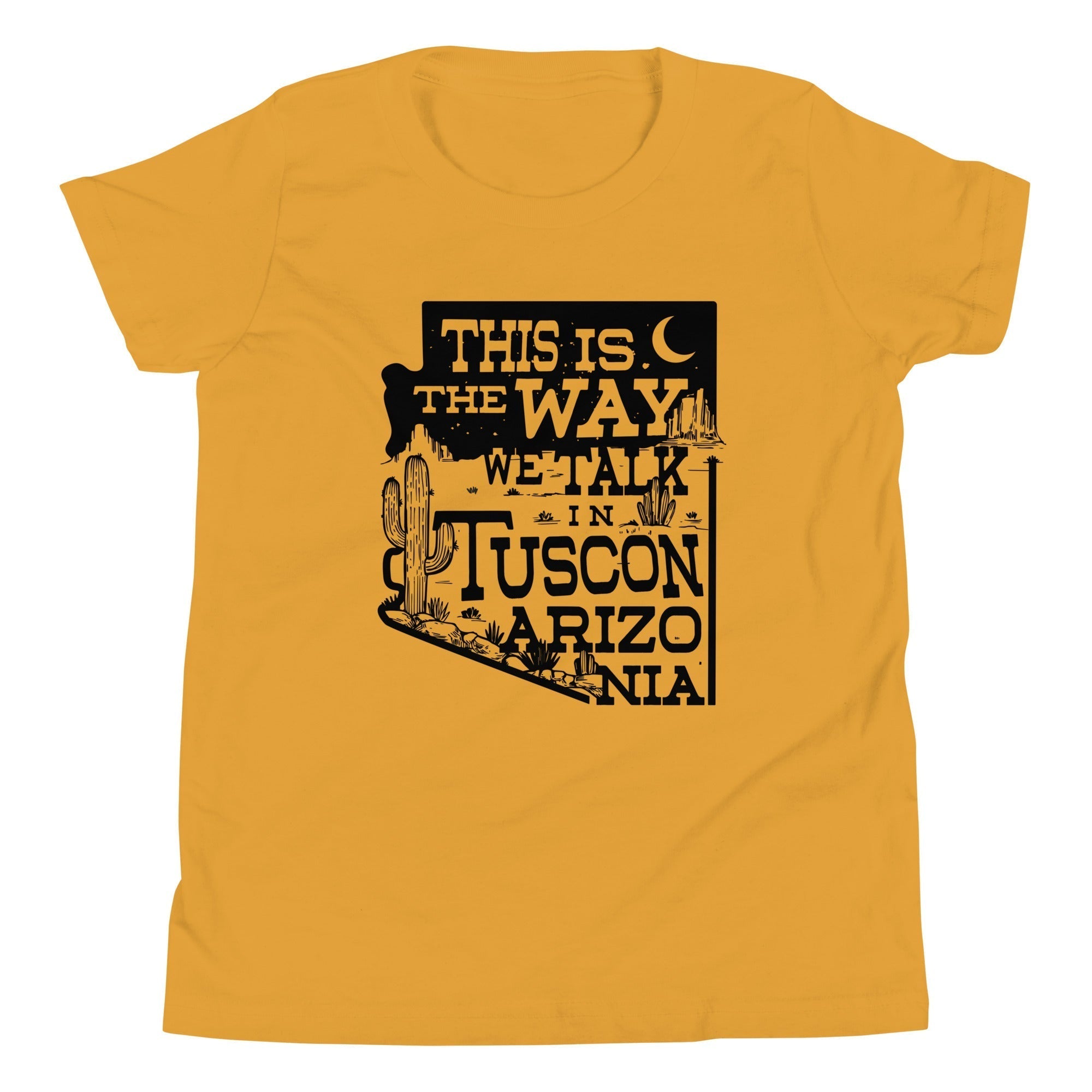 This Is The Way We Talk In Tuscon Arizonia Kid's Youth Tee Hoodie, Sweatshirt | PureTeeCo.com (Image 1)