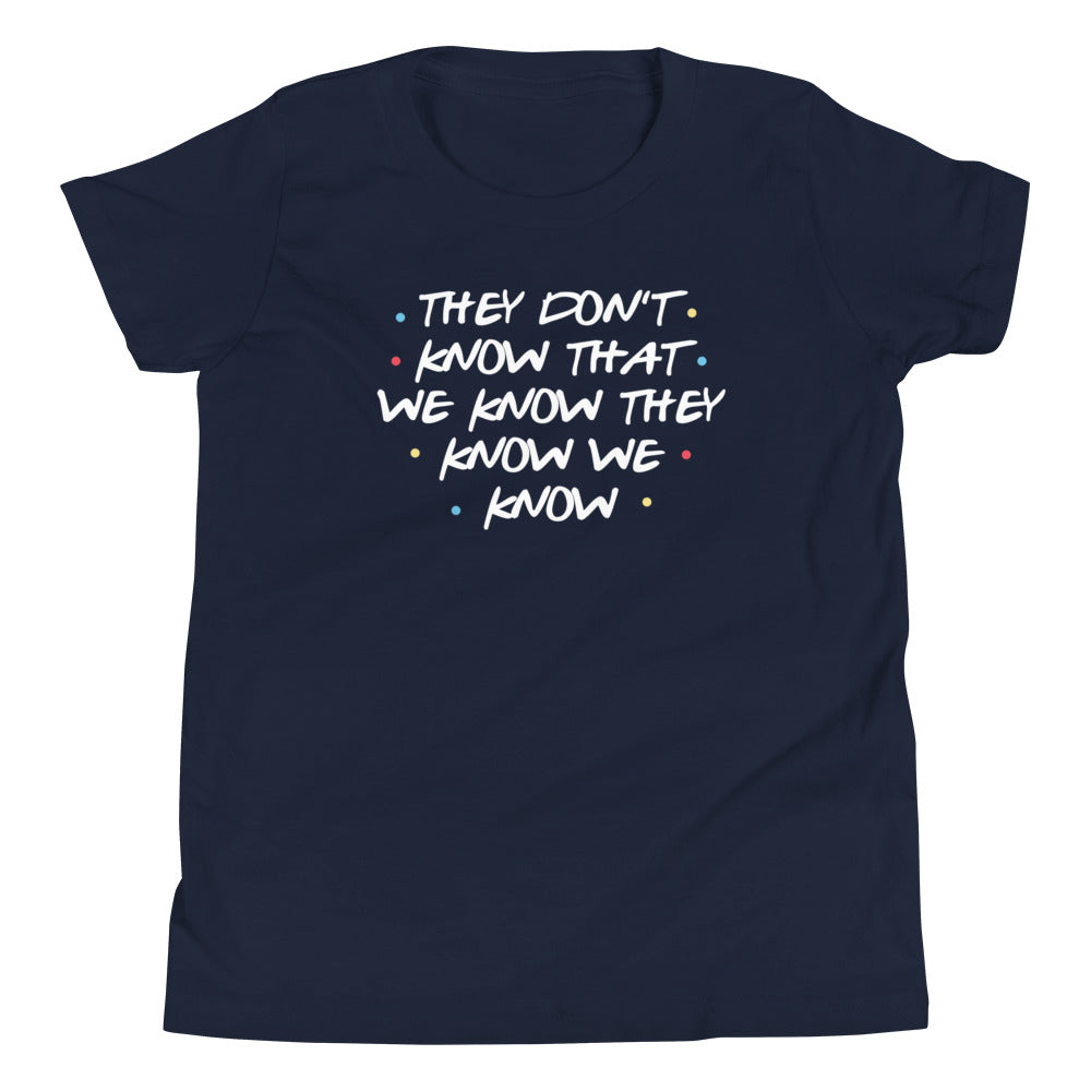They Don't Know That We Know Kid's Youth Tee Hoodie, Sweatshirt | PureTeeCo.com (Image 2)