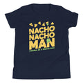Nacho Nacho Man Kid's Youth Tee Hoodie, Sweatshirt | PureTeeCo.com (Image 1)