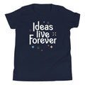 Ideas Live Forever Kid's Youth Tee Hoodie, Sweatshirt | PureTeeCo.com (Image 1)