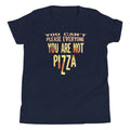 You Are Not Pizza Kid's Youth Tee Hoodie, Sweatshirt | PureTeeCo.com (Image 1)