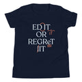 Edit Or Regret It Kid's Youth Tee Hoodie, Sweatshirt | PureTeeCo.com (Image 1)